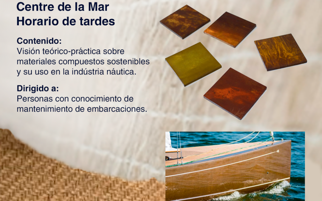 Obertes les inscripcions per al Curs de Materials Sostenibles per a la Construcció d’Embarcacions